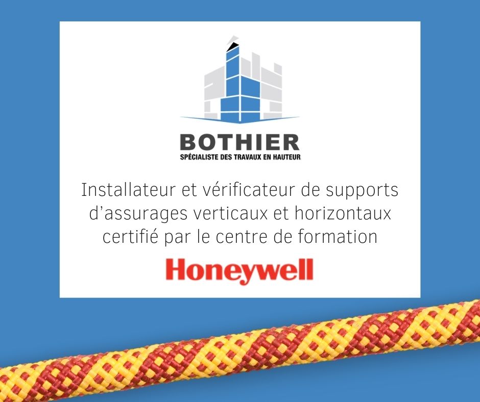 Bothier, installateur de supports d’assurages certifié par HONEYWELL